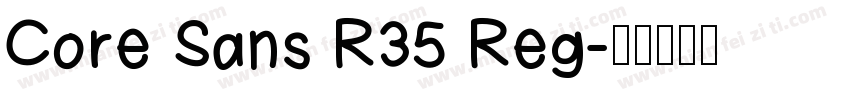 Core Sans R35 Reg字体转换